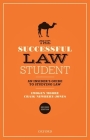 The Successful Law Student: An Insider's Guide to Studying Law By Imogen Moore, Craig Newbery-Jones Cover Image