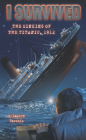 I Survived the Sinking of the Titanic By Lauren Tarshis Cover Image