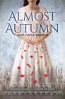 Almost Autumn By Marianne Kaurin, Rosie Hedger (Translated by) Cover Image