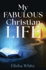 My fabulous Christian life Cover Image