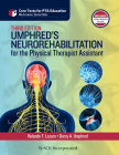 Umphred's Neurorehabilitation for the Physical Therapist Assistant (Core Texts for PTA Education) By Rolando Lazaro, PT, PhD, DPT, GCS, Darcy Umphred, PT, PhD, FAPTA Cover Image