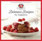 Delicious Recipes for Diabetics (Keep It Simple) By Gooseberry Patch Cover Image