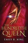 The Hundredth Queen By Emily R. King Cover Image