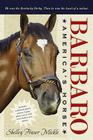 Barbaro: America's Horse By Shelley Fraser Mickle Cover Image