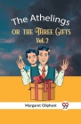 The Athelings Or The Three Gifts Vol. 2 Cover Image