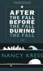 After the Fall, Before the Fall, During the Fall By Nancy Kress Cover Image
