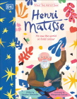 What the Artist Saw Henri Matisse By Heather Alexander, Margarida Esteves (Illustrator) Cover Image
