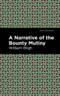 The Bounty Mutiny By William Bligh, Mint Editions (Contribution by) Cover Image