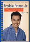 Freddie Prinze, Jr.: From Shy Guy to Movie Star (Latino Biography Library) By Sally Lee Cover Image