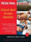 Frcem Final: Clinical Short Answer Question, Volume 2 in Black&White Cover Image