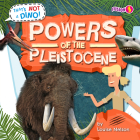 Powers of the Pleistocene By Louise Nelson Cover Image