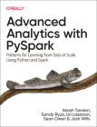 Advanced Analytics with Pyspark: Patterns for Learning from Data at Scale Using Python and Spark By Akash Tandon, Sandy Ryza, Uri Laserson Cover Image