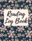 Reading Log Book: Reading Tracker Journal - Gifts for Book Lovers - Reading Record Book Cover Image