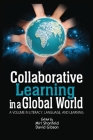Collaborative Learning in a Global World (Literacy) By Miri Shonfeld (Editor), David Gibson (Editor) Cover Image