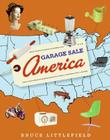Garage Sale America By Bruce Littlefield Cover Image