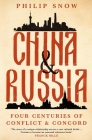 China and Russia: Four Centuries of Conflict and Concord Cover Image