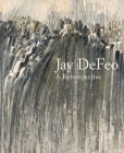 Jay DeFeo: A Retrospective By Dana Miller (Editor), Greil Marcus (Contributions by), Michael Duncan (Contributions by), Carol Mancusi-Ungaro (Contributions by), Corey Keller (Contributions by) Cover Image