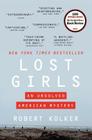 Lost Girls: An Unsolved American Mystery By Robert Kolker Cover Image