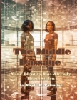 The Middle Passage: Your Identity Has Already Been Stolen By Nicole R. Valentine Cover Image