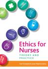 Ethics for Nurses: Theory and Practice Cover Image