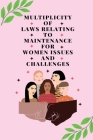 Multiplicity of laws relating to maintenance for women issues and challenges By Debnath Debasree Cover Image