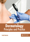 Dermatology: Principles and Practice By Heidi Mueller (Editor) Cover Image