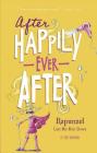 Rapunzel Lets Her Hair Down (After Happily Ever After) Cover Image