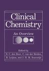 Clinical Chemistry: An Overview By N. C. Den Boer (Editor) Cover Image