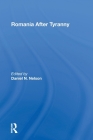 Romania After Tyranny By Daniel N. Nelson Cover Image