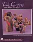 Folk Carving with Shane Campbell (Schiffer Military History Book) Cover Image