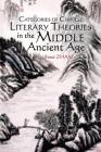 Categories of Chinese Literary Theories in the Middle Ancient Age By Furui Zhan Cover Image