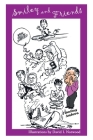 Smiley and Friends By Smiley Anders, David I. Norwood (Illustrator) Cover Image