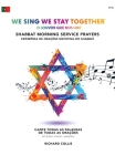 We Sing We Stay Together: Shabbat Morning Service Prayers (PORTUGUESE BRA): O Louvor Que Nos Une: Cerimônia Matutina do Shabbat Cover Image