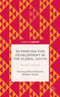 3D Printing for Development in the Global South: The 3d4d Challenge Cover Image