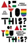 Are You This? or Are You This?: A Story of Identity and Worth By Madian Al Jazerah, Ellen Georgiou (With) Cover Image