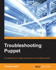 Troubleshooting Puppet By Thomas Uphill Cover Image