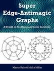 Super Edge-Antimagic Graphs: A Wealth of Problems and Some Solutions Cover Image