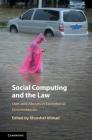 Social Computing and the Law: Uses and Abuses in Exceptional Circumstances Cover Image