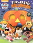 Nickelodeon PAW Patrol: Pup-tastic Halloween: A Spooky Lift-the-Flap Book Cover Image