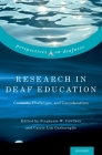 Research in Deaf Education: Contexts, Challenges, and Considerations (Perspectives on Deafness) Cover Image