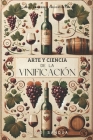 Arte Y Ciencia de la Vinificación By David Sandua Cover Image
