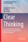 Clear Thinking: Structured Analytic Techniques and Strategic Foresight Analysis for Decisionmakers Cover Image