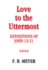 Love to the Uttermost: John 13-21 Cover Image