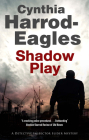 Shadow Play By Cynthia Harrod-Eagles Cover Image