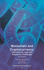 Blockchain and Cryptocurrency: International Legal and Regulatory Challenges By Dean Armstrong Kc, Dan Hyde, Sam Thomas Cover Image