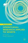 Operational Research Applied to Sports (Or Essentials) By Mike Wright (Editor) Cover Image