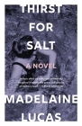 Thirst for Salt By Madelaine Lucas Cover Image