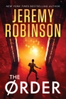 The Order By Jeremy Robinson Cover Image