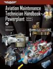 Aviation Maintenance Technician Handbook?powerplant Ebundle: Faa-H-8083-32 (Volumes 1 & 2) (FAA Handbooks) Cover Image