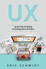 UX: Tips And Tricks for Planning and Analyzing Data in UX Projects Cover Image